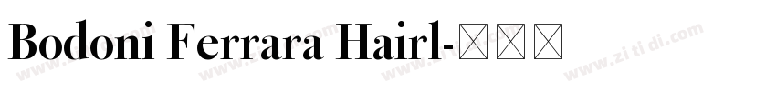 Bodoni Ferrara Hairl字体转换